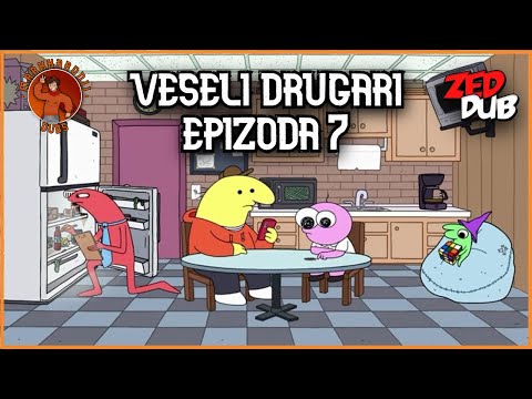 Veseli Drugari (Smiling Friends) - Epizoda 07, Čemerni Drugari | Srpska Fan Sinhronizacija