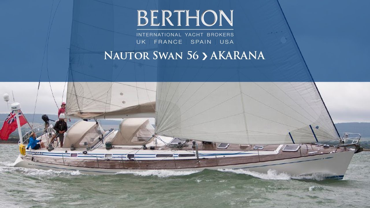 [OFF MARKET] Nautor Swan 56 (AKARANA) - Yacht for Sale - Berthon International Yacht Brokers