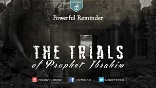 Video: The Trials of Prophet Abraham