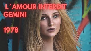 Download lagu L`AMOUR INTERDI   GEMINI  - Musica Romântica De1978 mp3