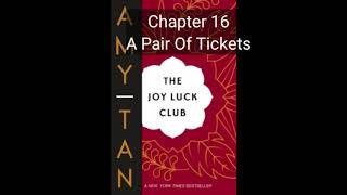 Joy Luck Club 16. A Pair Of Tickets