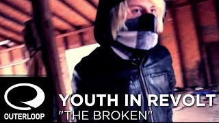 Youth In Revolt - The Broken [Official Lyric Video]