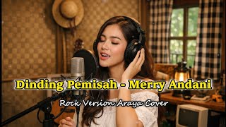 Download lagu Dinding Pemisah - Merry Andani | Rock Version Araya Cover | Ai Music mp3