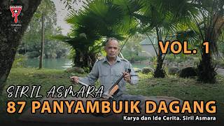 Download lagu SIRIL ASMARA - 87 PANYAMBUIK DAGANG VOL 1 - RABAB PESISIR SELATAN mp3