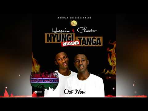 Hussain Dada & Chanta - NYUNGI TANGA