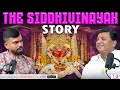 Siddhivinayak Ganpati History Miracles Untold Truth Temple Documentary Podcast TGP