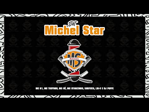SET MICHEL STAR - Mc N1, Mc Todynho, Mc Gê, MC Ryanzinho, Surfista (Lui-V e DJ Puffe)