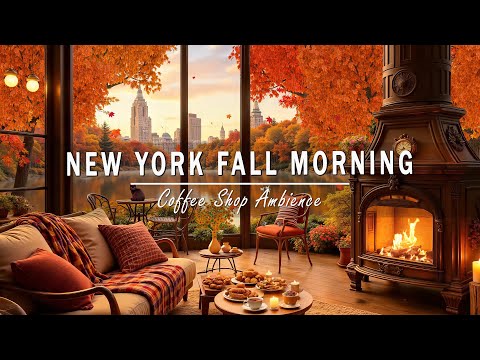 Autumn Jazz in New York 🍂 Central Park View Café Ambience with Smooth Jazz for Work and Study