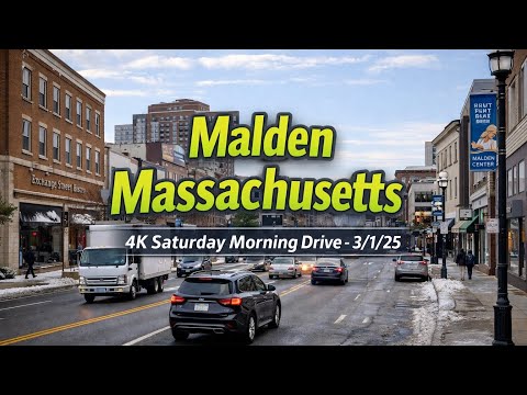 🚕 Malden Massachusetts | 4K Saturday Morning Drive - 3/1/25