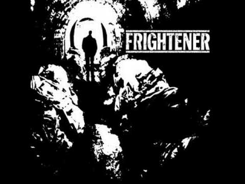 Frightener - Lifespite