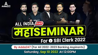 All India महा Seminar for SBI CLERK 2022 For all 2022-23 Banking Aspirants | Adda247