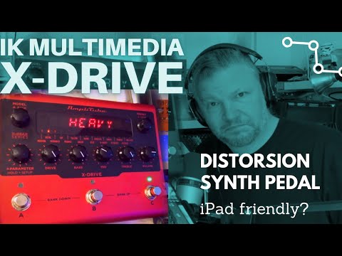X-Drive Ik multimedia : Great #Distorsion synth pedal. iPad friendly?