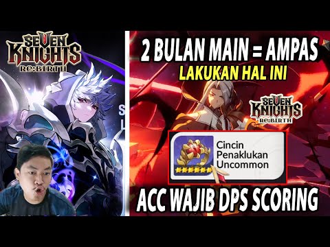 🔥🔥KALAU AKUN AMPAS LAKUKAN HAL INI!! HIDDEN MEKANIK UNTUK DPS!! - SEVEN KNIGHTS RE:BIRTH