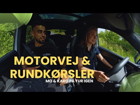 Motorvej & Rundkørsel til køreprøven 🚗 Tips du SKAL kende! | Mo & Karo på køretur