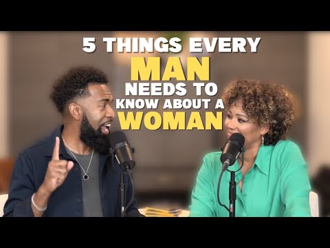 5 Things Every Man NEEDS to Know About a Woman | Ken and Tabatha Claytor