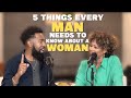 5 Things Every Man NEEDS To Know About A Woman Ken And Tabatha Claytor
