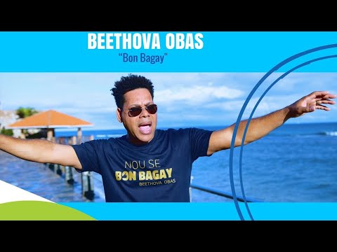 BEETHOVA OBAS - "Bon Bagay" official VIDEO!