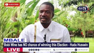 Bobi Wine has NO CHANCE of Winning this Election - Hudu Hussein