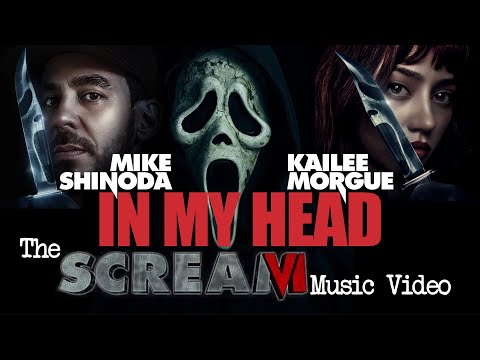Mike Shinoda & Kailee Morgue - In My Head - The Scream VI Music Video