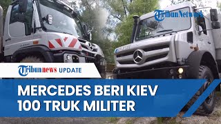 Pabrikan Asal Jerman Mercedes Benz Memasok Lebih dari 100 Truk Militer Zetros untuk Tentara Ukraina
