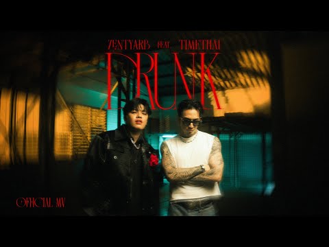 ZENTYARB - เมา (DRUNK) feat. TIMETHAI (Official MV)