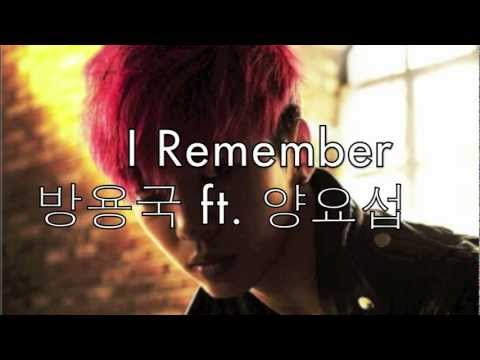I Remember - Bang Yong Gook (방용국) ft. Yang Yoseob (양요섭) [Eng Sub]