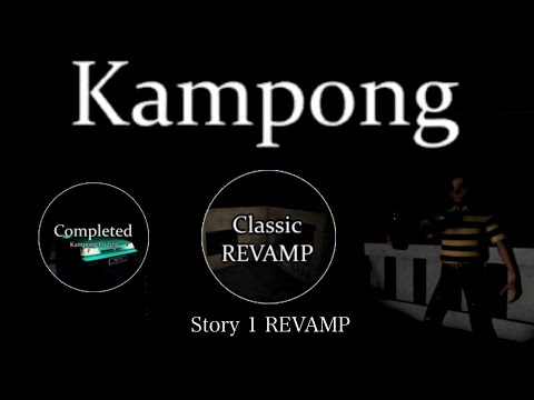 (Roblox) Kampong | Story 1 REVAMP (Completed Ending)