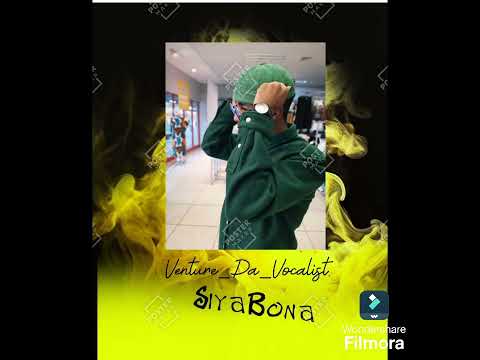 "Siyabona" (Feat. VentureDaVocalist x Dj Sprinkles NA)
