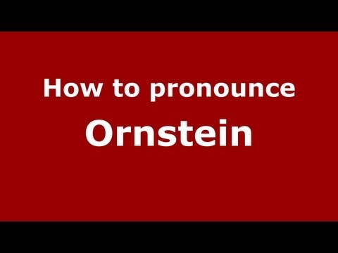 How to pronounce Ornstein