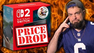 The TRUTH About The Nintendo Switch 2 Price Drop....