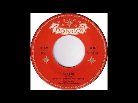 Bob Martin  -  Um 24 Uhr  1956