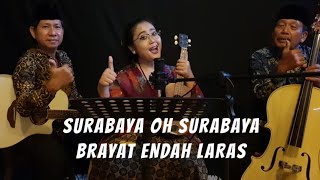 Download lagu Endah Laras || Surabaya oh Surabaya || Brayat Endah Laras mp3 Download lagu Endah Laras || Surabaya oh Surabaya || Brayat Endah Laras mp3