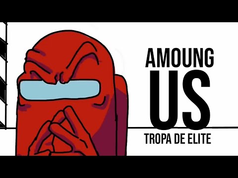 Amoung Us Tropa De Elite 1 e 2 (ANIMADO)