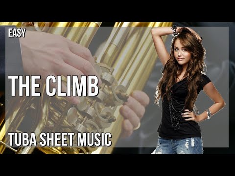 Tuba Sheet Music: How to play The Climb by Miley Cyrus