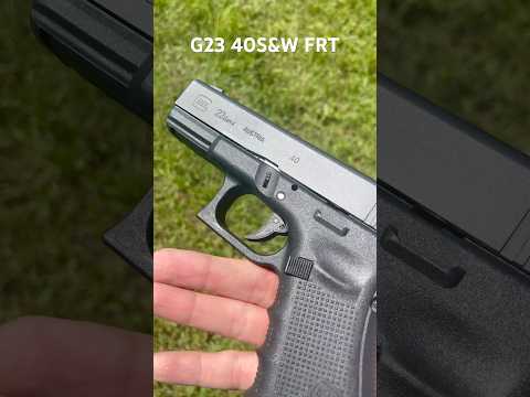 40 S&W Glock 23 FRT ⚡️