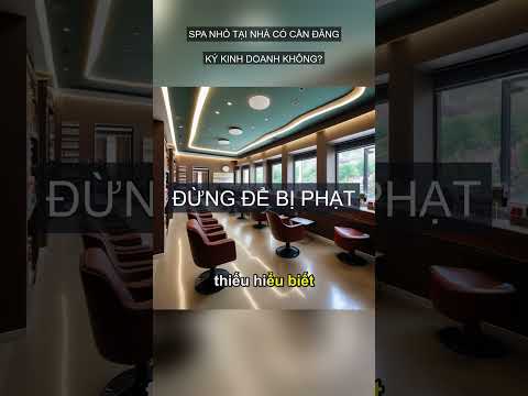 [Bí mật] Spa nho tai nha co can dang ky kinh doanh kho #Shorts