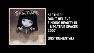 Seether - Don&#39;t Believe [Custom Instrumental]
