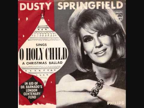 Dusty Springfield - O Holy Child