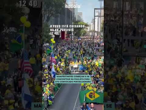 MANIFESTANTES COMEÇAM A SE CONCENTRAR NA PAULISTA PARA ATO CONVOCADO POR BOLSONARO