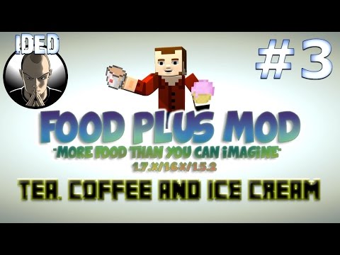 Food Plus Mod Tutorial - Tea, Coffee and Ice Cream - Minecraft Mod