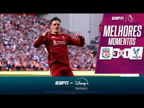Gols e lances de Liverpool x Crystal Palace