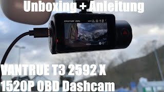 VANTRUE T3 2592 X 1520P OBD Dashcam mit HDR Nachtsicht, Bewegungserkennung... unboxing und Anleitung