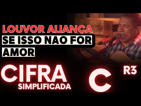Se Isso Não For Amor - Louvor Aliança