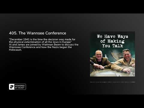 405. The Wannsee Conference