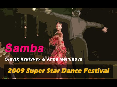 (Samba) Slavik Krklyvyy & Anna Melnikova 2009 Super Star Dance Festival
