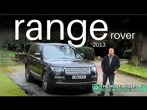 Range Rover Review 2013 | A Rolls Royce In The Rough?