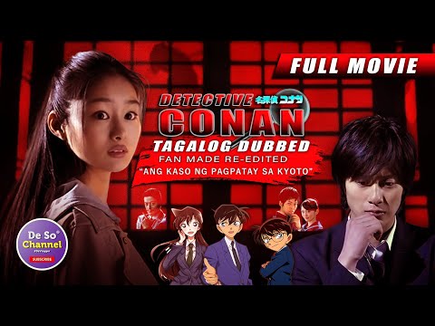 Detective Conan Tagalog DUBBED Live Action Full Movie Cinematic 2024 | Fan-Made Re-Edited