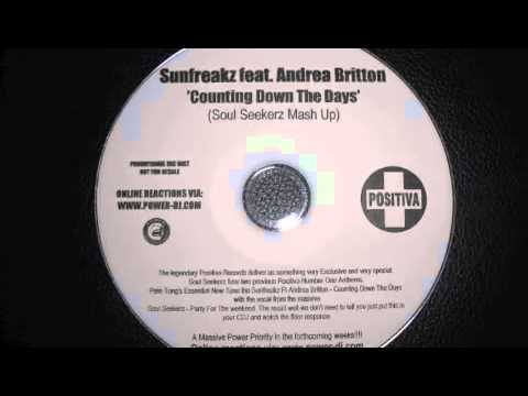Sunfreakz feat. Andrea Britton - Counting Down The Days (Soul Seekerz Mash-Up Radio Edit)
