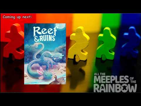 All the Games with Steph: Reef & Ruins - Teach