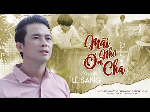 Mãi nhớ ơn cha Sheet - Lê Sang